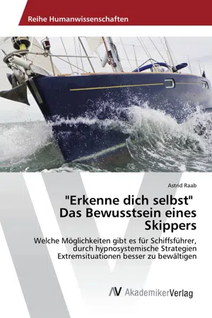 "Erkenne dich selbst" Das Bewusstsein eines Skippers