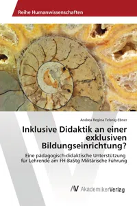 Inklusive Didaktik an einer exklusiven Bildungseinrichtung?_cover