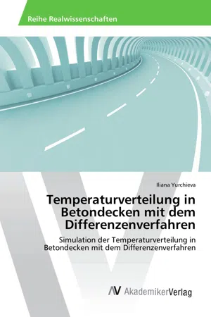 Temperaturverteilung in Betondecken mit dem Differenzenverfahren