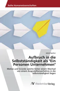 Aufbruch in die Selbstständigkeit als "Ein Personen Unternehmen"_cover