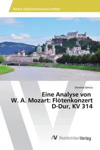 Eine Analyse von W. A. Mozart: Flötenkonzert D-Dur, KV 314_cover