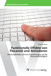 Funktionelle Effekte von Flecainid und Amiodaron_cover