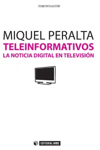 Teleinformativos. La noticia digital en televisión_cover