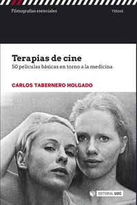 Terapias de cine. 50 películas básicas en torno a la medicina_cover