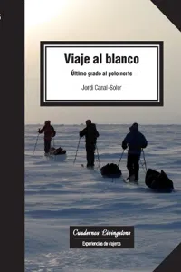 Viaje al blanco. Último grado al Polo Norte_cover