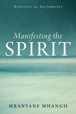 Manifesting the Spirit