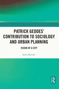 Patrick Geddes' Contribution to Sociology and Urban Planning_cover