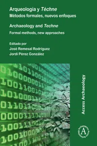 Arqueología y Téchne: Métodos formales, nuevos enfoques_cover