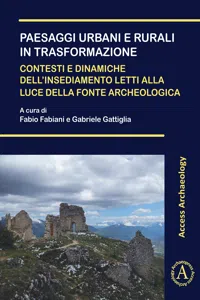 Paesaggi urbani e rurali in trasformazione. Contesti e dinamiche dell'insediamento letti alla luce della fonte archeologica_cover