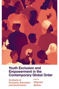 Youth Exclusion and Empowerment in the Contemporary Global Order_cover