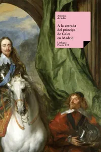 A la entrada del príncipe de Gales en Madrid por marzo del año 1623_cover