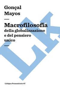 Macrofilosofia della globalizzazione e del pensiero unico_cover