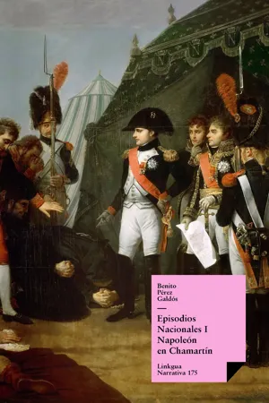 Episodios nacionales I. Napoleón en Chamartín