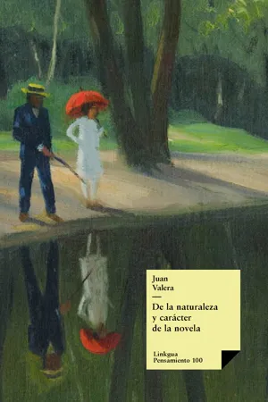 De la naturaleza y carácter de la novela