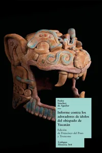 Informe contra los adoradores de ídolos del obispado de Yucatán_cover