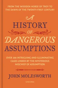 A History of Dangerous Assumptions_cover
