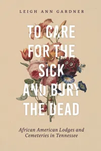 To Care for the Sick and Bury the Dead_cover