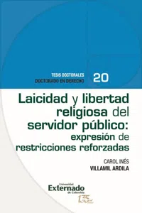 Laicidad y libertad religiosa del servidor público: expresión de restricciones reforzadas_cover