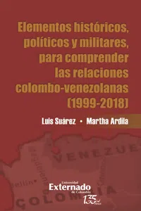 Elementos históricos, políticos y militares para comprender las relaciones Colombo-Venezolana_cover