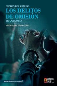 Estado del arte de los delitos de omisión en Colombia_cover