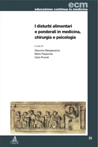 I disturbi alimentari e ponderali in medicina, chirurgia e psicologia_cover