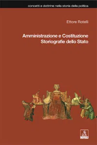 Amministrazione e Costituzione. Storiografie dello Stato_cover