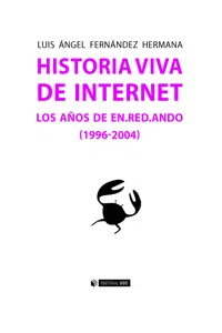Historia viva de internet. Los años de en.red.ando_cover