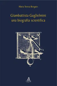 Gianbattista Guglielmini una biografia scientifica_cover