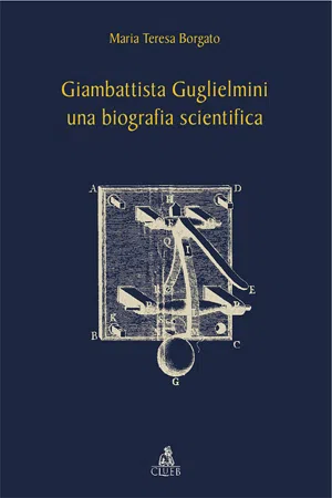 Gianbattista Guglielmini una biografia scientifica