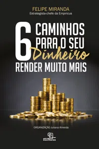 6 CAMINHOS PARA O SEU DINHEIRO RENDER MUITO MAIS_cover