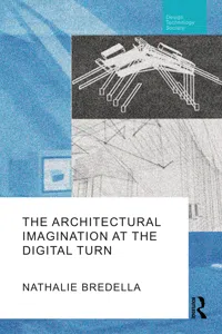 The Architectural Imagination at the Digital Turn_cover