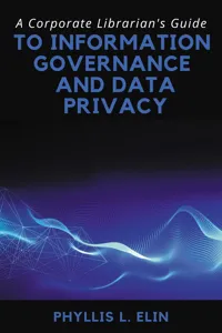 A Corporate Librarian's Guide to Information Governance and Data Privacy_cover