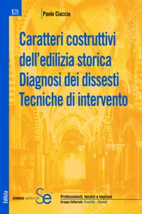 Caratteri costruttivi dell'edilizia storica: diagnosi dei dissesti e tecniche di intervento_cover