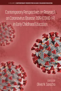 Contemporary Perspectives on Research on Coronavirus Disease 2019 in Early Childhood Education