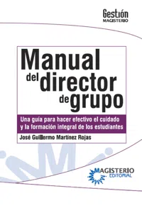 Manual del Director de Grupo. Una guía para hacer efectivo el cuidado y la formación integral de los estudiantes._cover