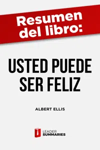 Resumen del libro "Usted puede ser feliz" de Albert Ellis_cover