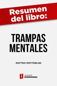 Resumen del libro "Trampas mentales" de Matteo Motterlini_cover