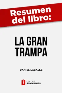 Resumen del libro "La gran trampa" de Daniel Lacalle_cover