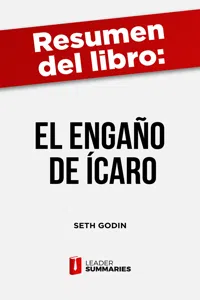 Resumen del libro "El engaño de Ícaro" de Seth Godin_cover