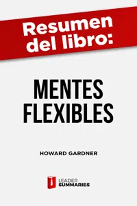 Resumen del libro "Mentes flexibles" de Howard Gardner_cover