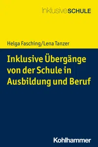 Inklusive Übergänge von der Schule in Ausbildung und Beruf_cover