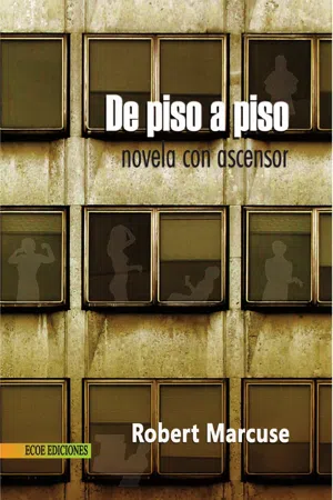 De piso a piso: novela con ascensor