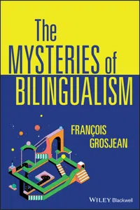 The Mysteries of Bilingualism_cover