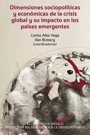 Dimensiones sociopolíticas y económicas de la crisis global y su impacto en los países emergentes