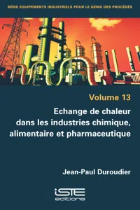 Echange de chaleur dans les industries chimique, alimentaire et pharmaceutique_cover