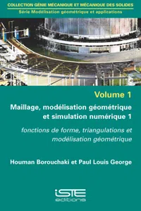 Maillage, modélisation géométrique et simulation numérique 1_cover