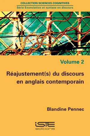 Réajustement(s) du discours en anglais contemporain