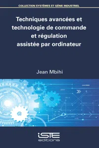 Techniques avancées et technologie de commande et régulation assistée par ordinateur_cover