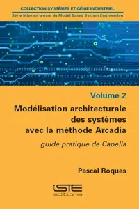 Modélisation architecturale des systèmes avec la méthode Arcadia_cover