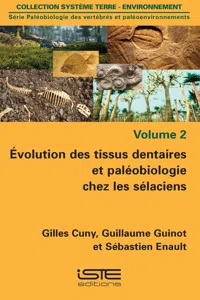 Évolution des tissus dentaires et paléobiologie chez les sélaciens_cover